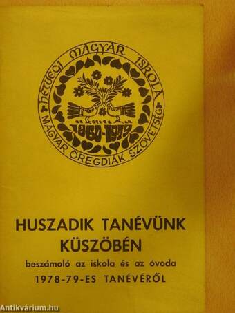 Huszadik tanévünk küszöbén