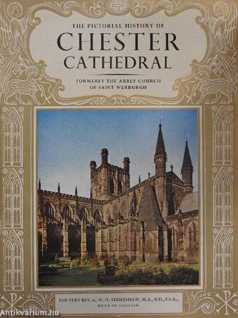 The Pictorial History of Chester Cathedral