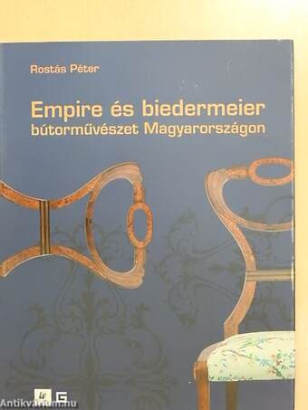 Empire és biedermeier bútorművészet Magyarországon