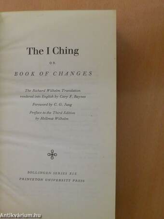 The I Ching or Book of Changes