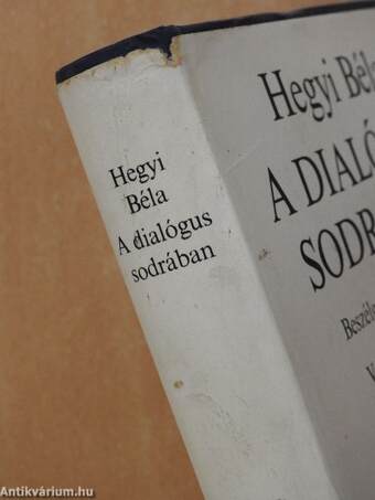 A dialógus sodrában (dedikált példány)