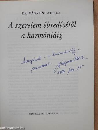 A szerelem ébredésétől a harmóniáig (dedikált példány)