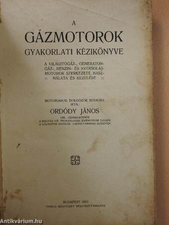 A gázmotorok gyakorlati kézikönyve (rossz állapotú)