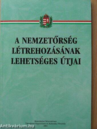 A nemzetőrség létrehozásának lehetséges útjai