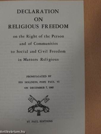 Declaration on Religious Freedom on the Right of the Person and of Communities to Social and Civil Freedom in Matters Religious