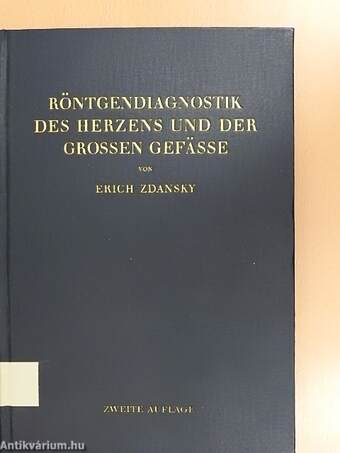 Röntgendiagnostik des Herzens und der Grossen Gefässe