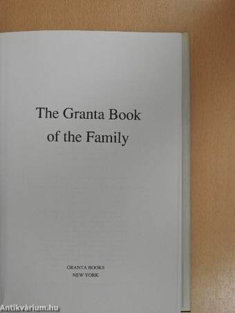 The Granta Book of the Family