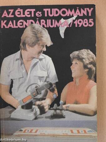 Az Élet és Tudomány Kalendáriuma 1985