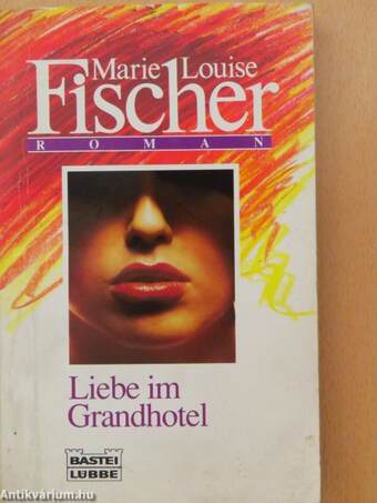 Liebe im Grandhotel