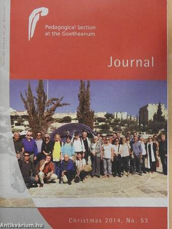 Der Rundbrief der Pädagogischen Sektion am Goetheanum Weihnachten 2014/The Journal of the Pedagogical Section at the Goetheanum Christmas 2014