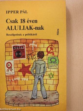 Csak 18 éven ALULIAK-nak (dedikált példány)