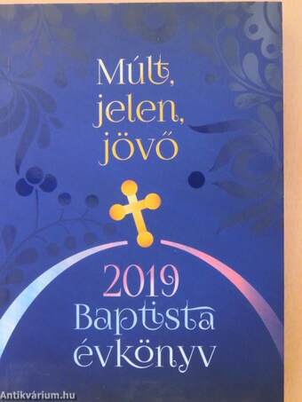 Múlt, Jelen, Jövő 2019