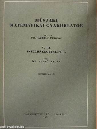 Műszaki matematikai gyakorlatok C. III.