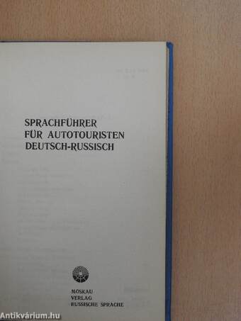 Sprachführer für Autotouristen Deutsch-Russisch