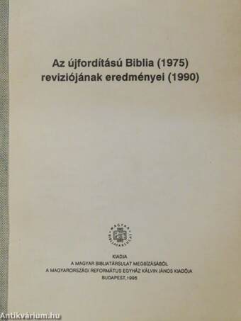 Az újfordítású Biblia (1975) reviziójának eredményei (1990)