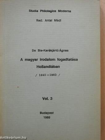 A magyar irodalom fogadtatása Hollandiában 1945-1983