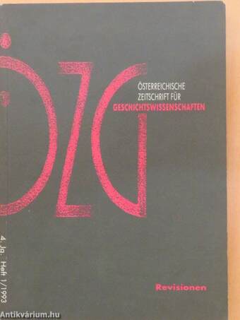 Österreichische Zeitschrift Für Geschichtswissenschaften 1/1993