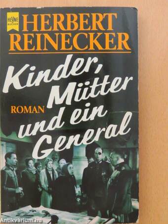 Kinder, Mütter und ein General