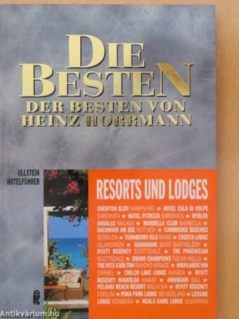 Die Besten der Besten Resorts und Lodges