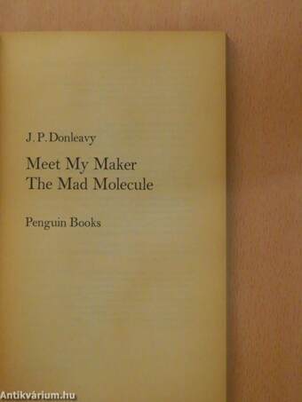 Meet My Maker/The Mad Molecule