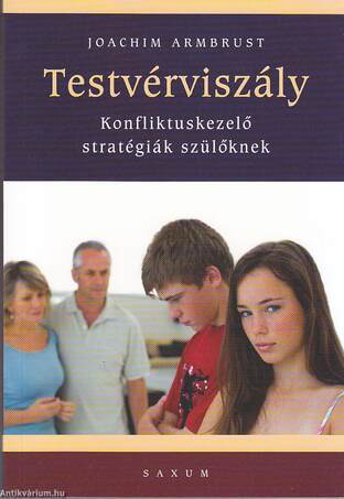 Testvérviszály - Konfliktuskezelő stratégiák szülőknek