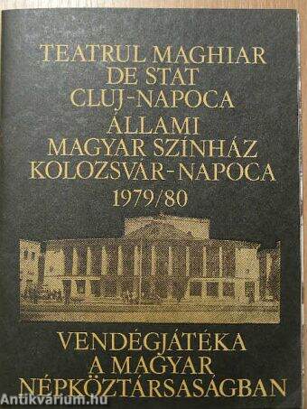 Állami Magyar Színház Kolozsvár-Napoca vendégjátéka a Magyar Népköztársaságban