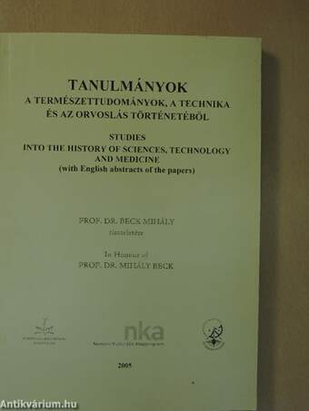 Tanulmányok a természettudományok, a technika és az orvoslás történetéből 2005