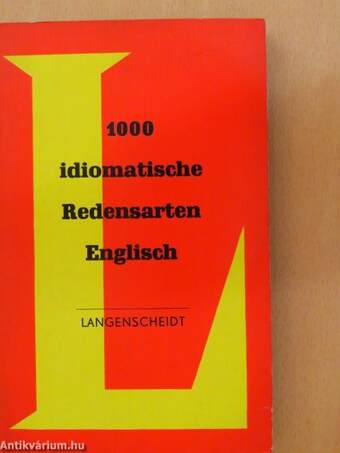 1000 idiomatische Redensarten Englisch