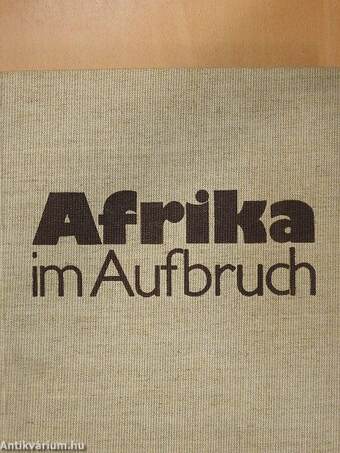 Afrika im Aufbruch