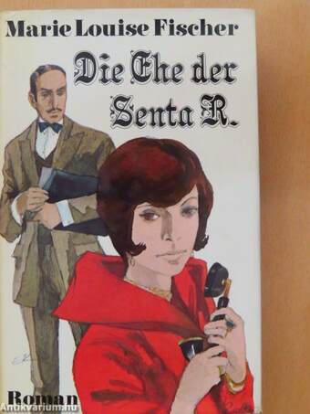 Die Ehe der Senta R.