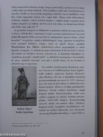 Az Erdélyi Fejedelem Udvari Főszakácsmestere, Szakács Tudomány 1580-ból