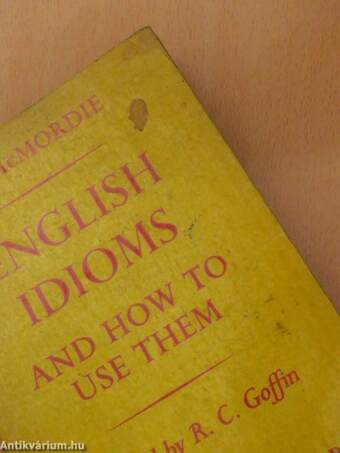 English idioms and how to use them