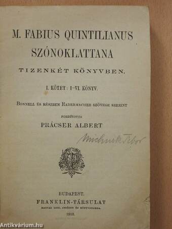 M. Fabius Quintilianus szónoklattana I-II. (rossz állapotú)