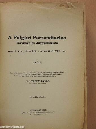 A polgári perrendtartás törvénye és joggyakorlata I. (rossz állapotú)