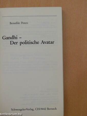 Gandhi - Der politische Avatar