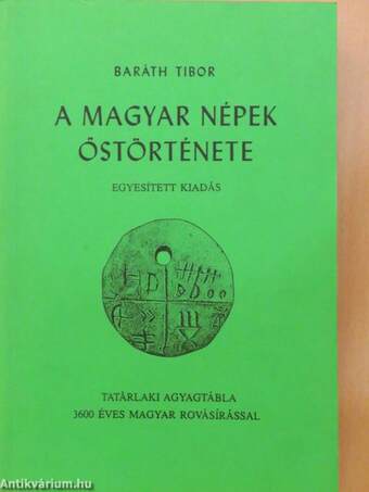 A magyar népek őstörténete I-III.