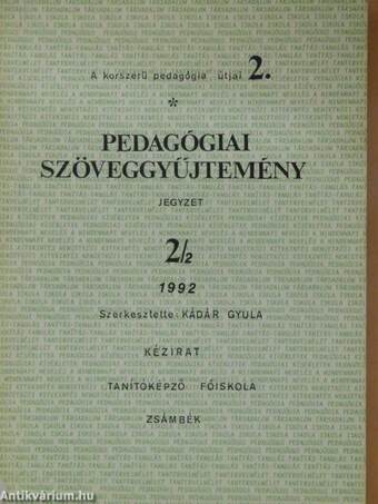 Pedagógiai szöveggyűjtemény 2/2.