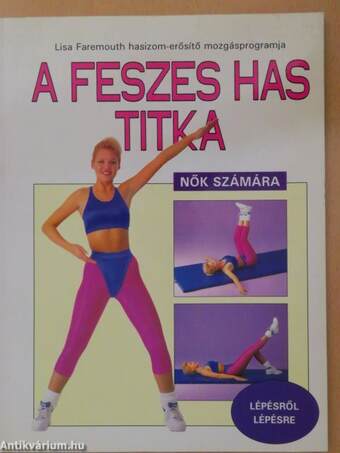 A feszes has titka