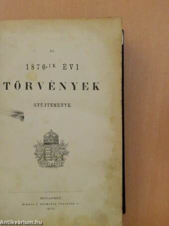 Az 1876-ik évi törvények gyűjteménye/Az 1877-ik évi törvények gyűjteménye/Az 1878-ik évi törvények gyűjteménye