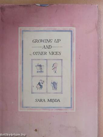 Growing Up And Other Vices