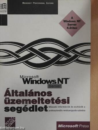 Windows NT Server 4.0 Üzemeltetői enciklopédia - Általános üzemeltetési segédlet