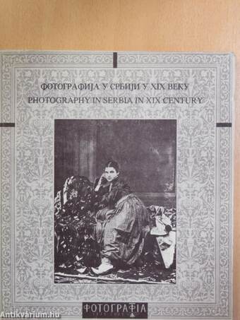 Photography in Serbia in XIX Century