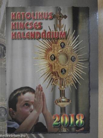 Katolikus Kincses Kalendárium 2018