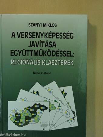 A versenyképesség javítása együttműködéssel: regionális klaszterek