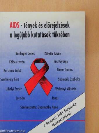 AIDS - tények és előrejelzések a legújabb kutatások tükrében