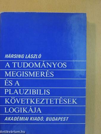 A tudományos megismerés és a plauzibilis következtetések logikája