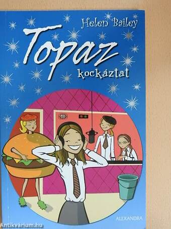 Topaz kockáztat