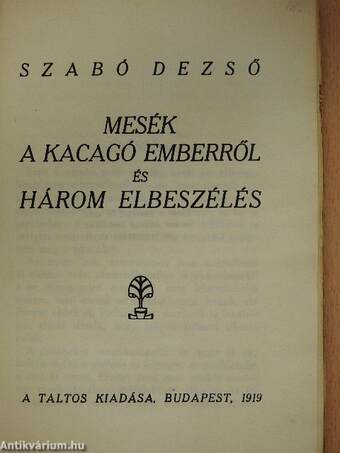 Mesék a kacagó emberről és Három elbeszélés