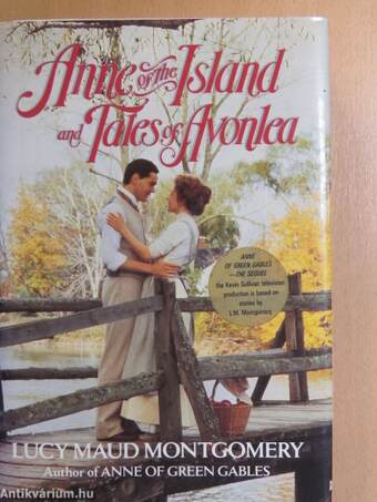 Anne of the Island and Tales of Avonlea