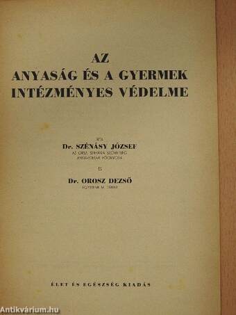 Az anyaság és a gyermek intézményes védelme